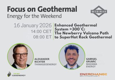 Webinar – Enhanced Geothermal Systems >300 °C; The Newberry superhot rock project, 16 January 2026